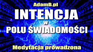 Intencja w Polu Świadomości